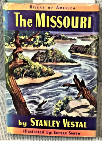 The Missouri by Stanley Vestal
